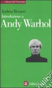 Introduzione a Andy Warhol Super Prezzo