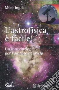 Scelto Dai Clienti L‘astrofisica è facile