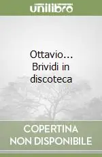 Ottavio... Brividi in discoteca Economico