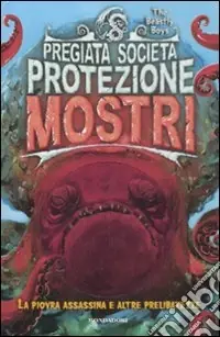 Offerta Lampo La piovra assassina e altre prelibatezze. Pregiata società protezione mostri (2)