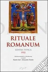 Rituale romanum. Editio typica 1952 Ultimissimo Modello