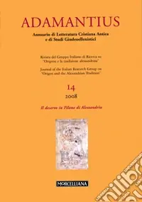 Prezzo Ridotto Adamantius. Notiziario del Gruppo italiano di ricerca su «Origene e la tradizione alessandrina». Ediz. multilingue. Vol. 14 Il deserto in Filone di Alessandria-The desert in Philo of Alexandria