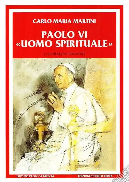 Di Tendenza Paolo VI uomo spirituale. Discorsi e scritti (1983-2008)