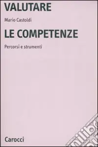 Valutare le competenze. Percorsi e strumenti Ordina Subito