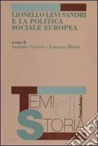 Spedizione Espresso Lionello Levi Sandri e la politica sociale europea