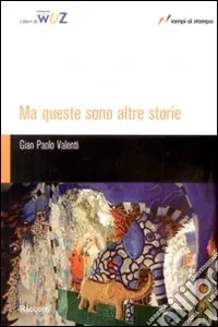 Must-Have Ma queste sono altre storie
