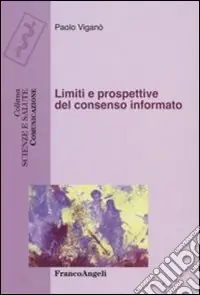Spedito Oggi Limiti e prospettive del consenso informato