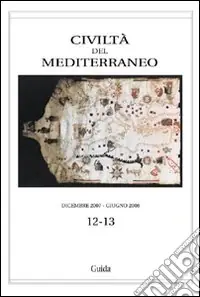 Civiltà del Mediterraneo (2007-2008) vol. 12-13 Sconto