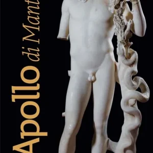Acquista Ora L‘Apollo di Mantova. Ediz. illustrata