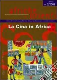 Afriche e Orienti (2008). Vol. 2 La Cina in Africa Prezzo Conveniente