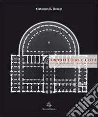 Architetture e città. Antologia meridionale. Calabria e Campania. Ediz. illustrata Affare
