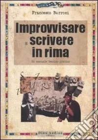 Improvvisare e scrivere in rima Soddisfatti O Rimborsati