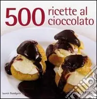 Offerta 500 ricette al cioccolato