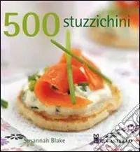 500 stuzzichini Must-Have