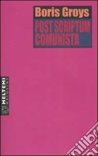 Direttamente Dal Produttore Post scriptum comunista