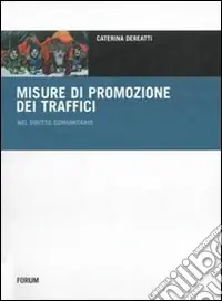 Compra Adesso Le misure di promozione dei traffici nel diritto comunitario