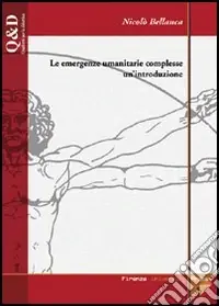 Le emergenze umanitarie complesse un‘introduzione Di Tendenza