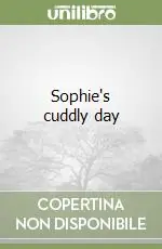 Sophie‘s cuddly day Soddisfatti O Rimborsati