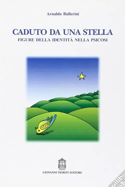 Direttamente Dal Produttore Caduto da una stella. Figure della identità nella psicosi