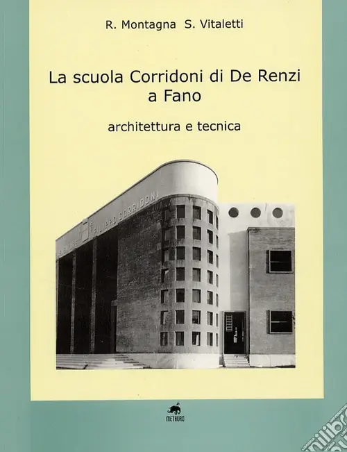 La scuola Corridoni di De Renzi a Fano Più Venduto