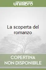 La scoperta del romanzo Economico