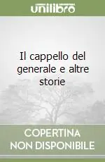 Pagamento Sicuro Il cappello del generale e altre storie
