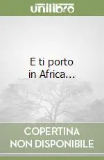 Super Prezzo E ti porto in Africa...