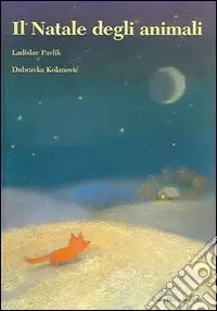 Professionale Il Natale degli animali. Ediz. illustrata