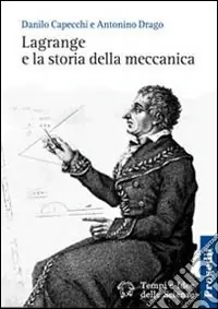Ultimissimo Modello Lagrange e la storia della meccanica