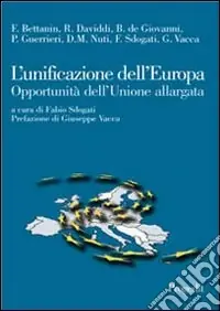Solo Oggi L‘unificazione dell‘Europa. Opportunità dell‘Unione allargata