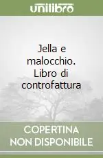 Ordina Subito Jella e malocchio. Libro di controfattura