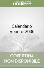 Prezzo Conveniente Calendario veneto 2006