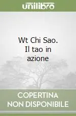 Wt Chi Sao. Il tao in azione Popolare