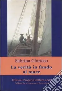 Compra Adesso La verità in fondo al mare