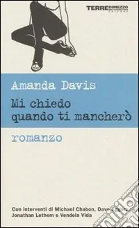 Mi chiedo quando ti mancherò Spedito Oggi