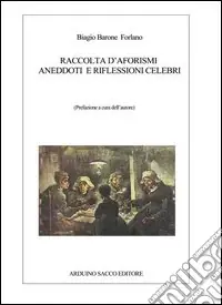 Raccolta di aforismi, aneddoti e riflessioni Prezzo Conveniente