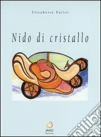 Nido di cristallo. Testo inglese a fronte Promo Stagionale