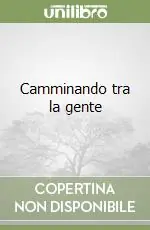 Camminando tra la gente Compra Online