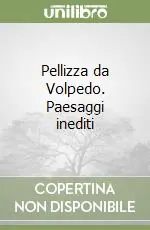 Pellizza da Volpedo. Paesaggi inediti Nuovo Arrivo