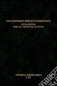 Leccionario bíblico-patrístico. Ciclo bienal para el oficio de lectura. Vol. 2 Tiempo ordinario I-IX Spedito Oggi