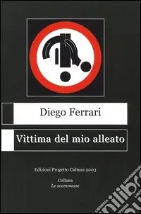 Vittima del mio alleato Economico