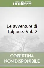 Offerta Speciale Le avventure di Talpone. Vol. 2