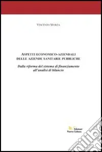 Aspetti economico aziendali delle aziende sanitarie pubbliche Super Prezzo