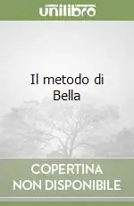 Il metodo di Bella Soddisfatti O Rimborsati