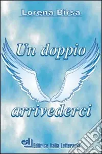 Novità Un doppio arrivederci