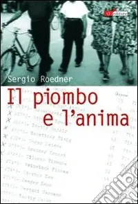Sconto Il piombo e l‘anima