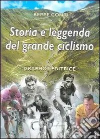 Vendita Finale Storia e leggenda del grande ciclismo
