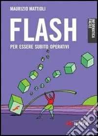Professionale Flash. Creare animazioni per il Web