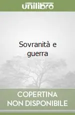Sovranità e guerra Offerta Limitata