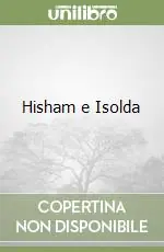 Ultima Occasione Hisham e Isolda